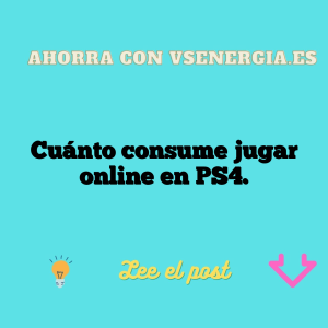 Cuánto consume jugar online en PS4.