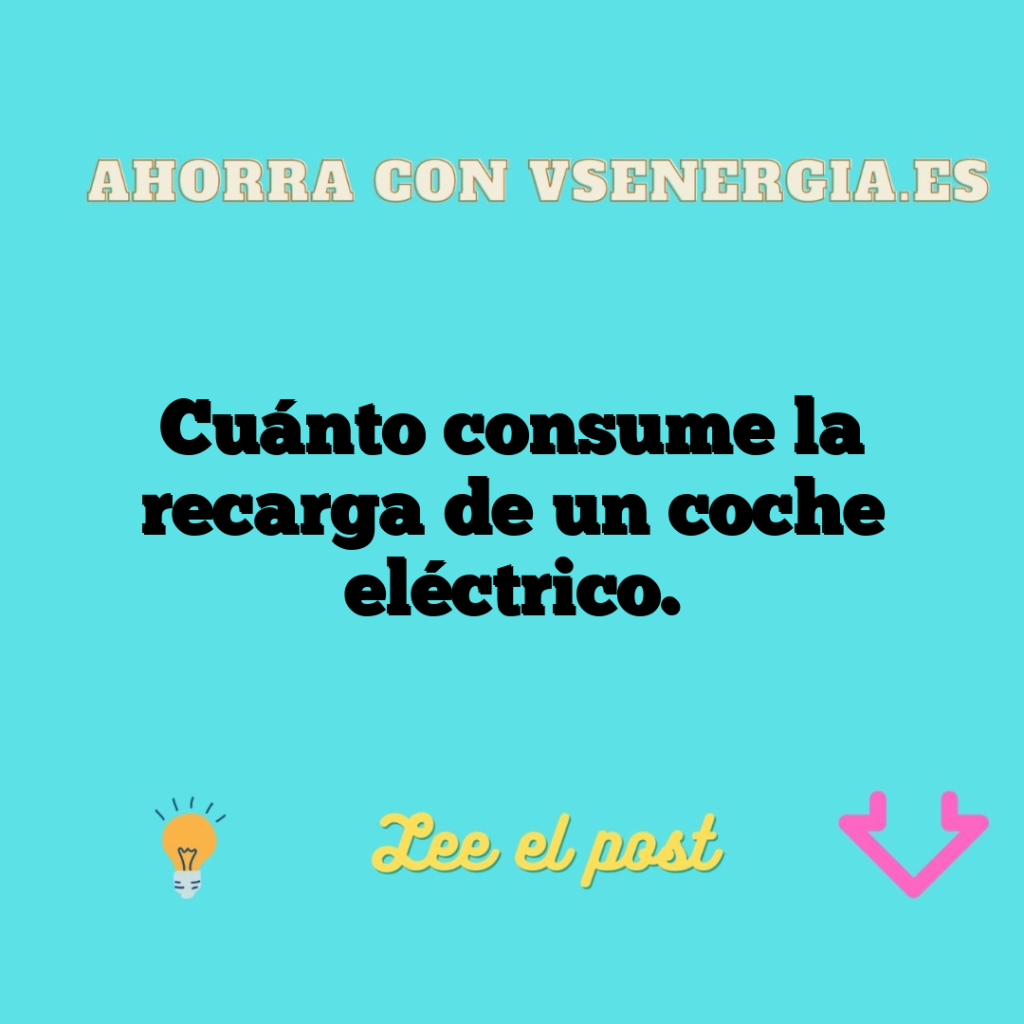 Cuánto consume la recarga de un coche eléctrico.
