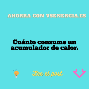 Cuánto consume un acumulador de calor.