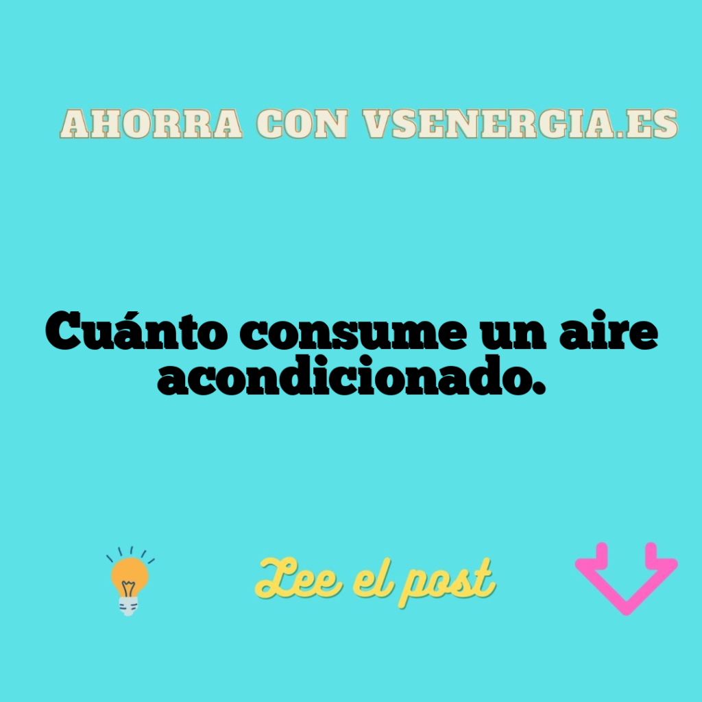 Cuánto consume un aire acondicionado.