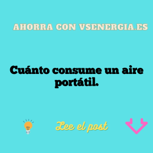 Cuánto consume un aire portátil.