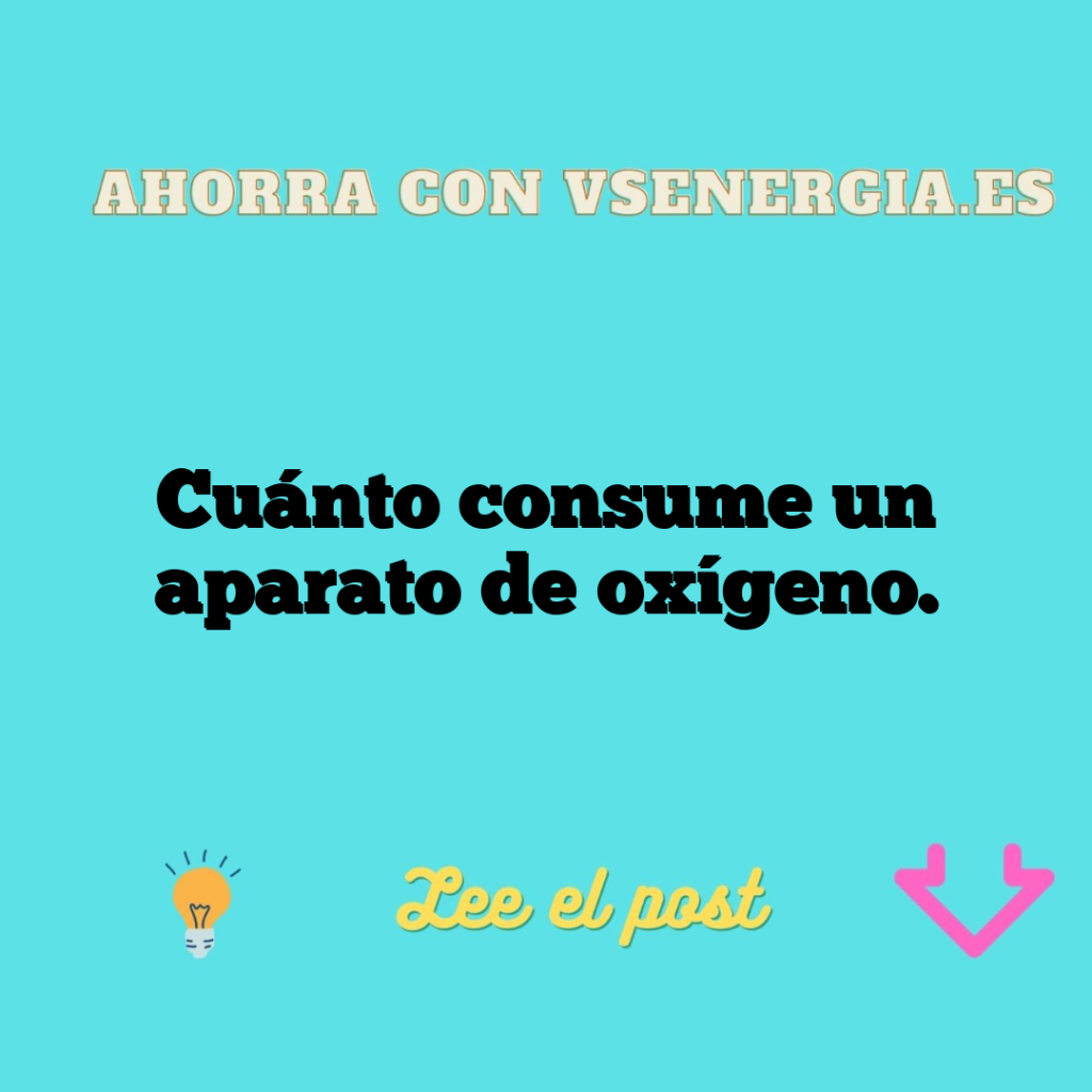 Cuánto consume un aparato de oxígeno.