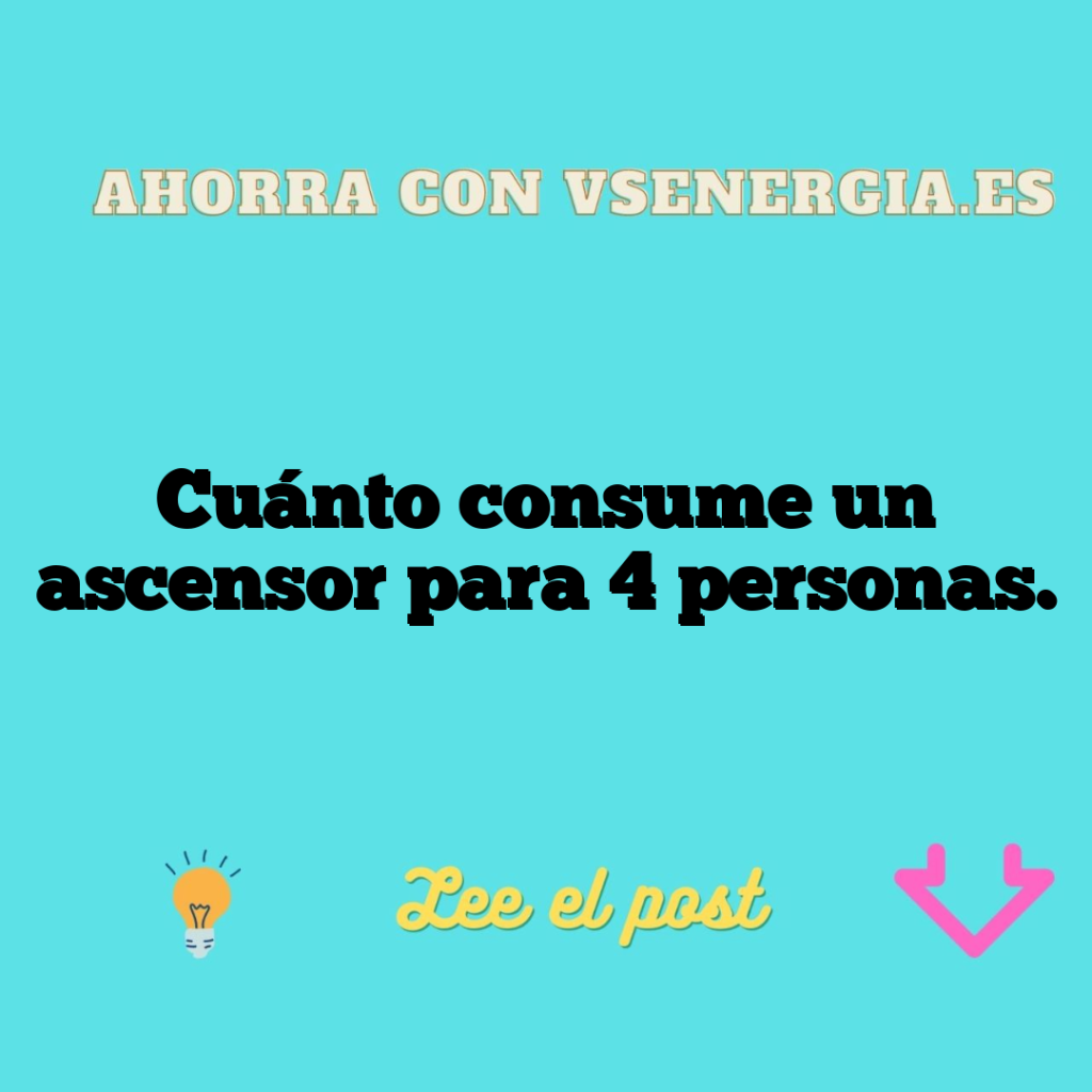 Cuánto consume un ascensor para 4 personas.