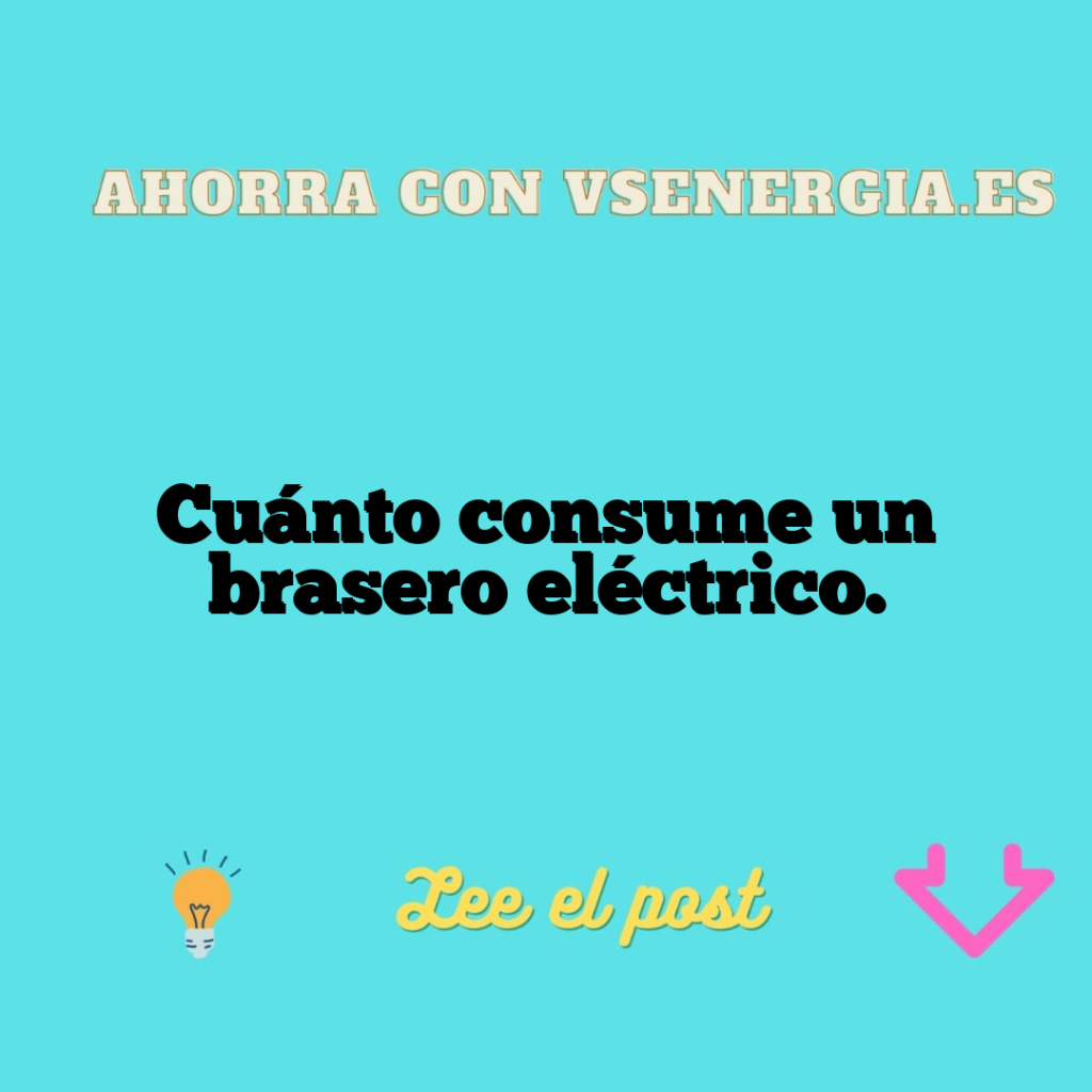 Cuánto consume un brasero eléctrico.