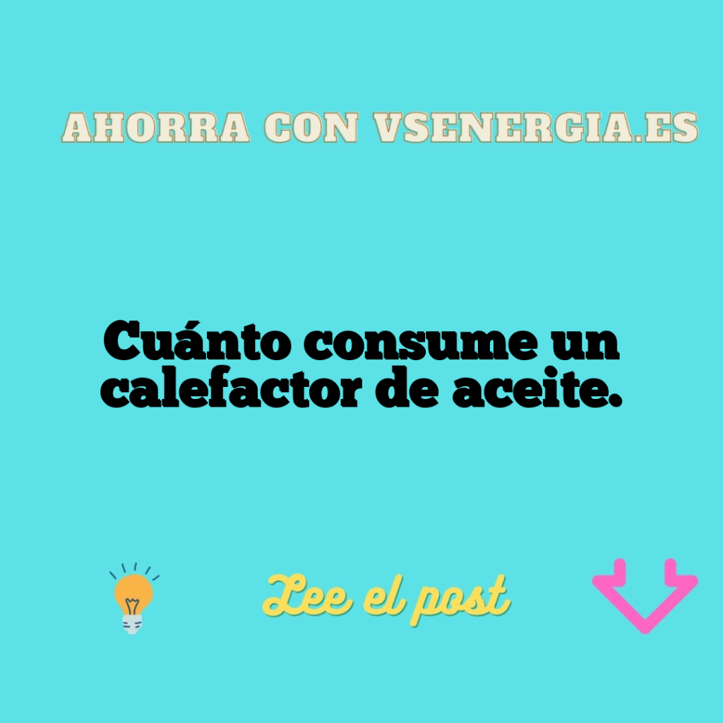 Cuánto consume un calefactor de aceite.