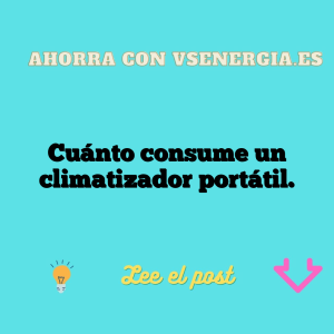 Cuánto consume un climatizador portátil.
