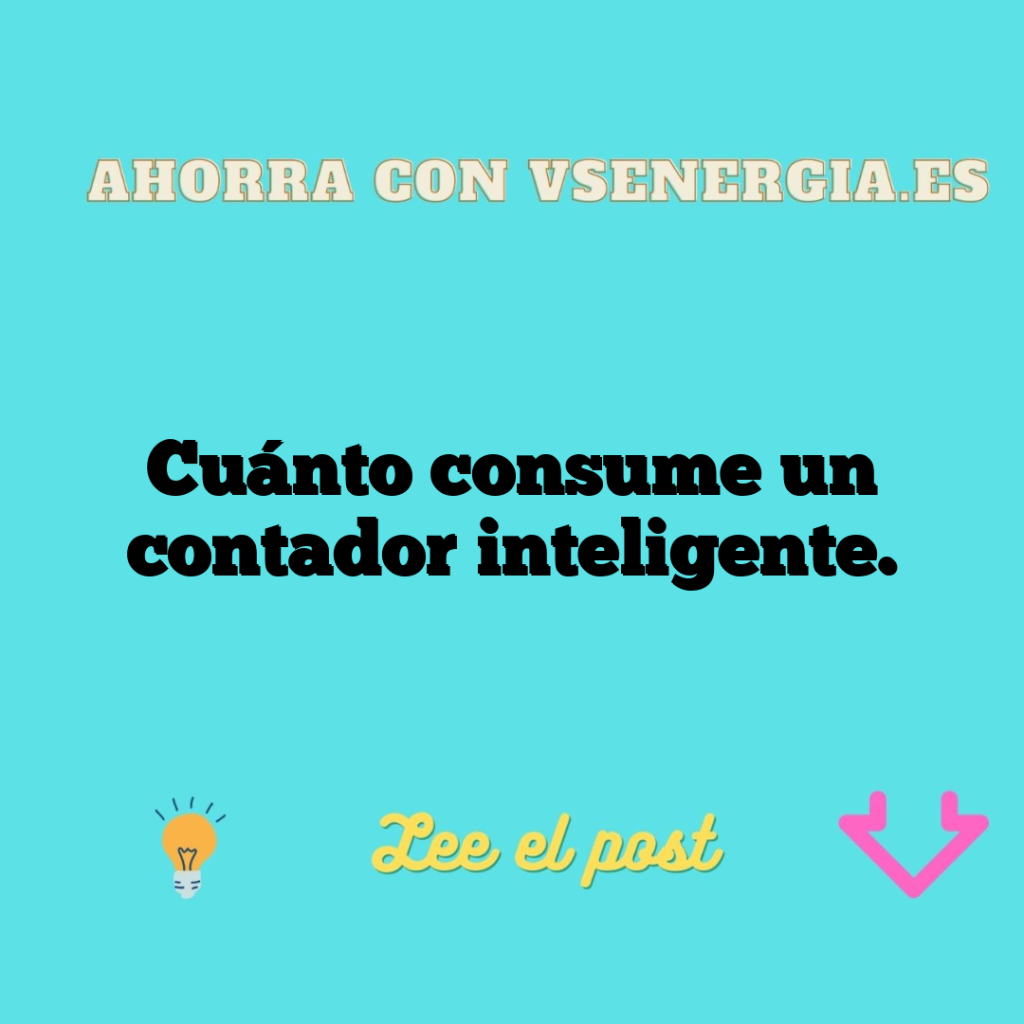 Cuánto consume un contador inteligente.