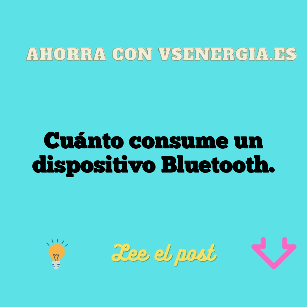 Cuánto consume un dispositivo Bluetooth.