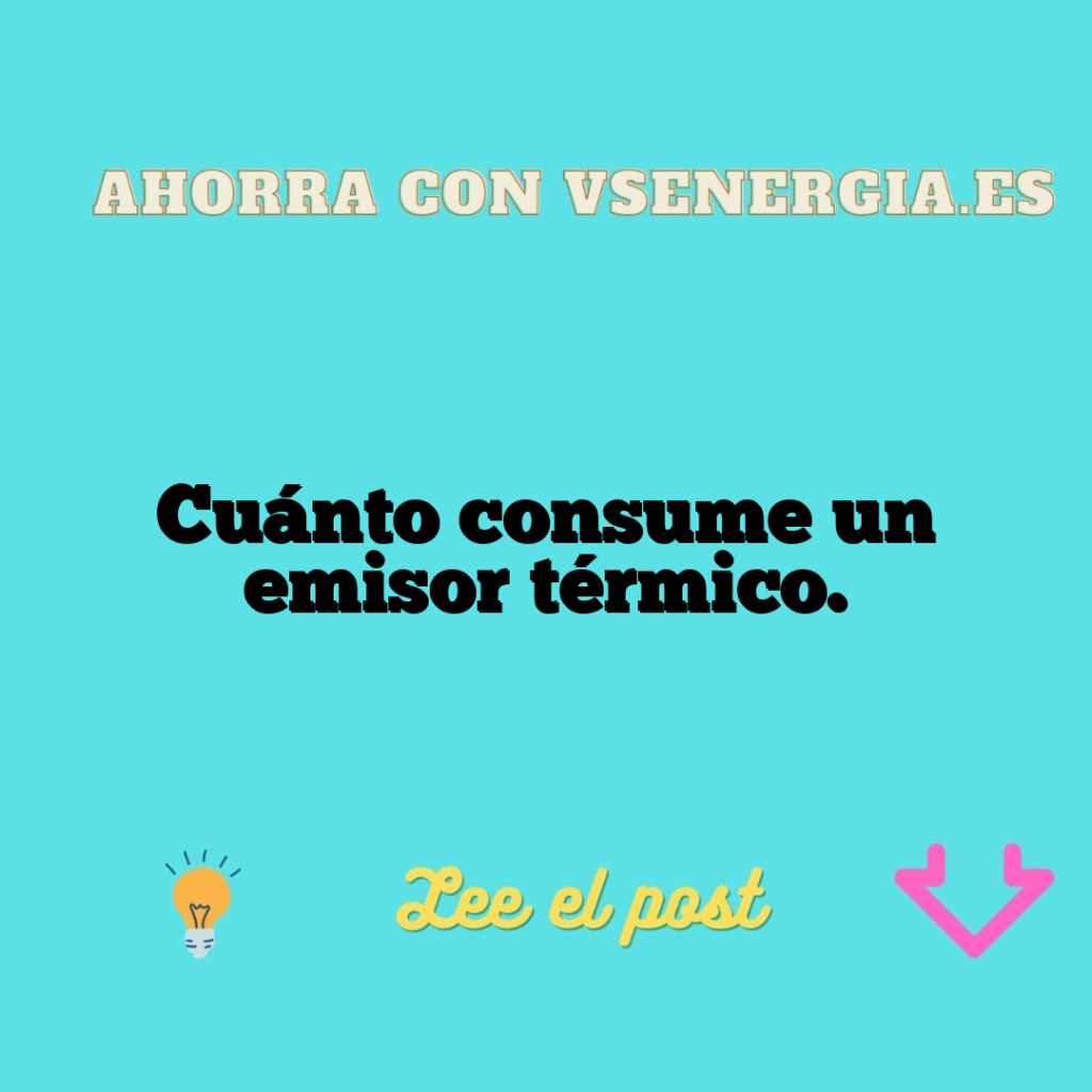 Cuánto consume un emisor térmico.