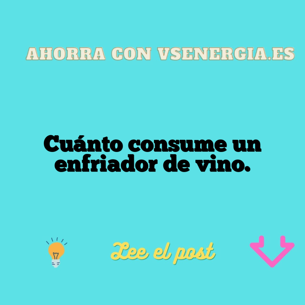 Cuánto consume un enfriador de vino.