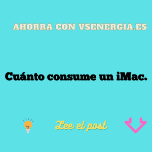 Cuánto consume un iMac.