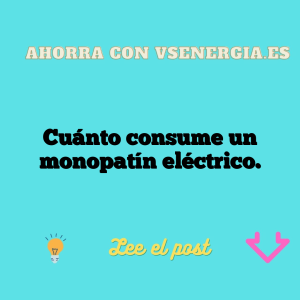 Cuánto consume un monopatín eléctrico.