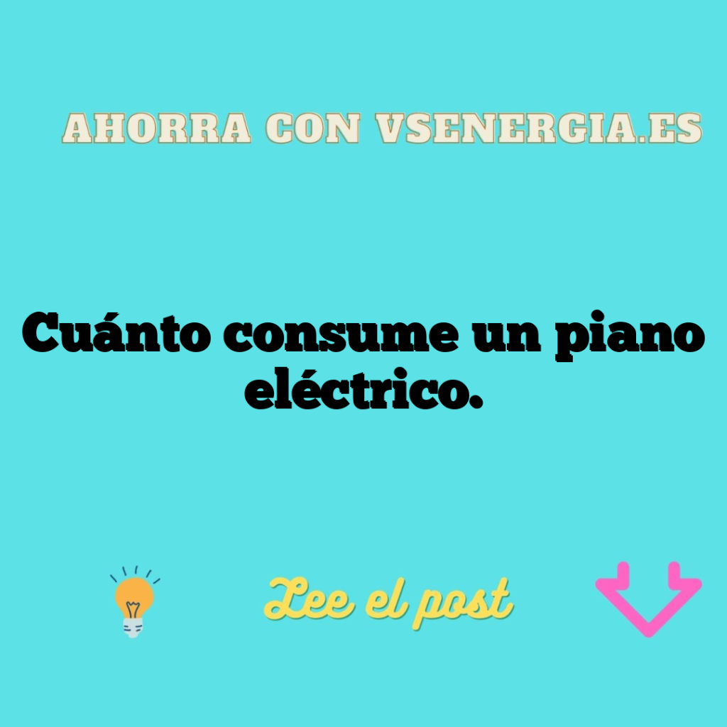 Cuánto consume un piano eléctrico.