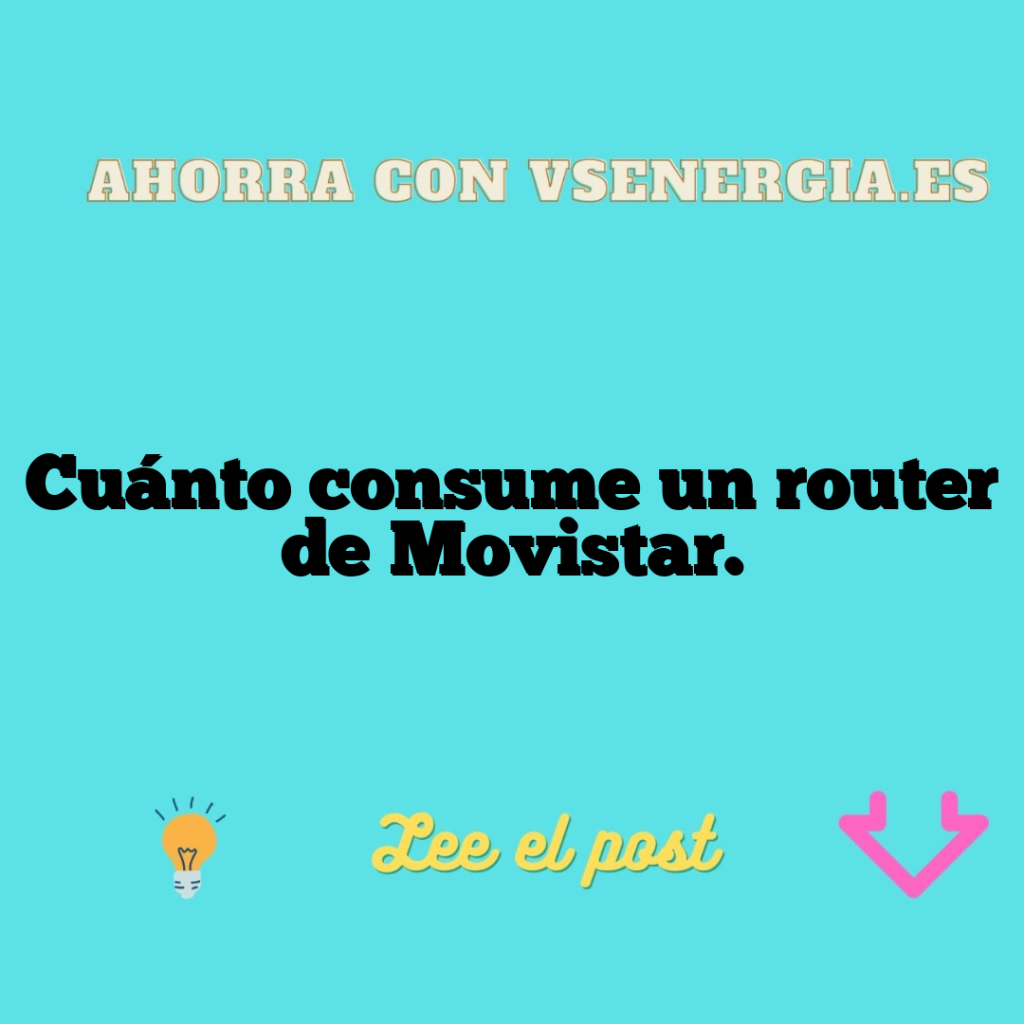 Cuánto consume un router de Movistar.