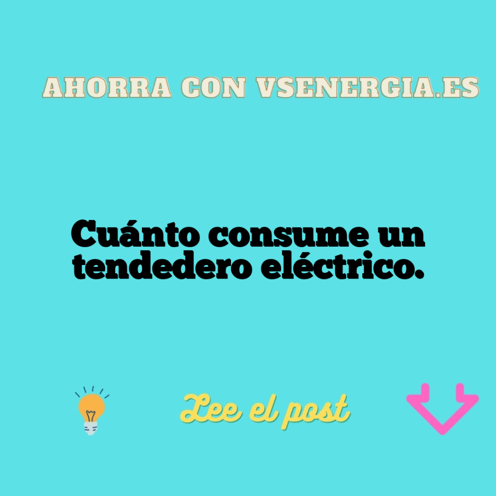 Cuánto consume un tendedero eléctrico.