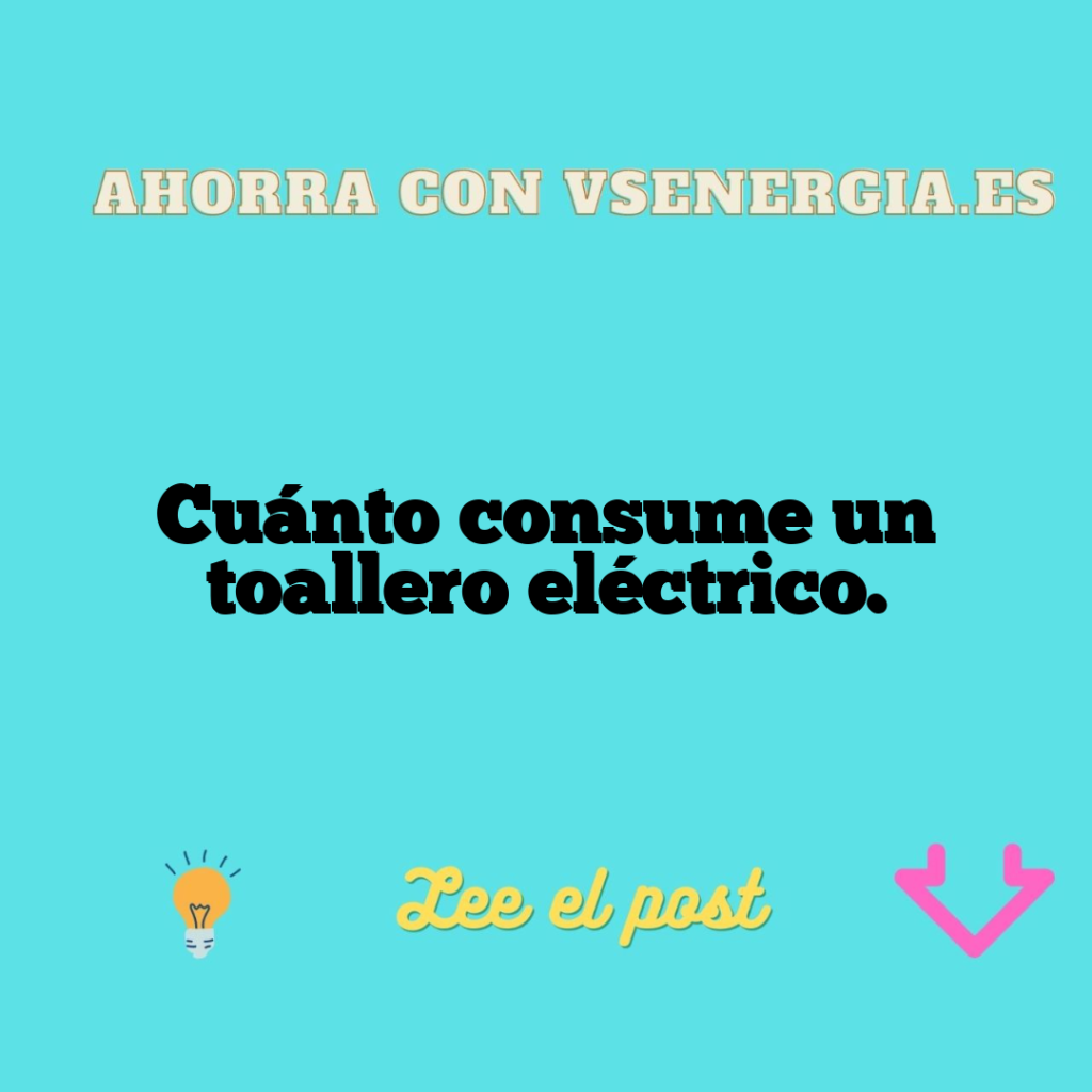 Cuánto consume un toallero eléctrico.