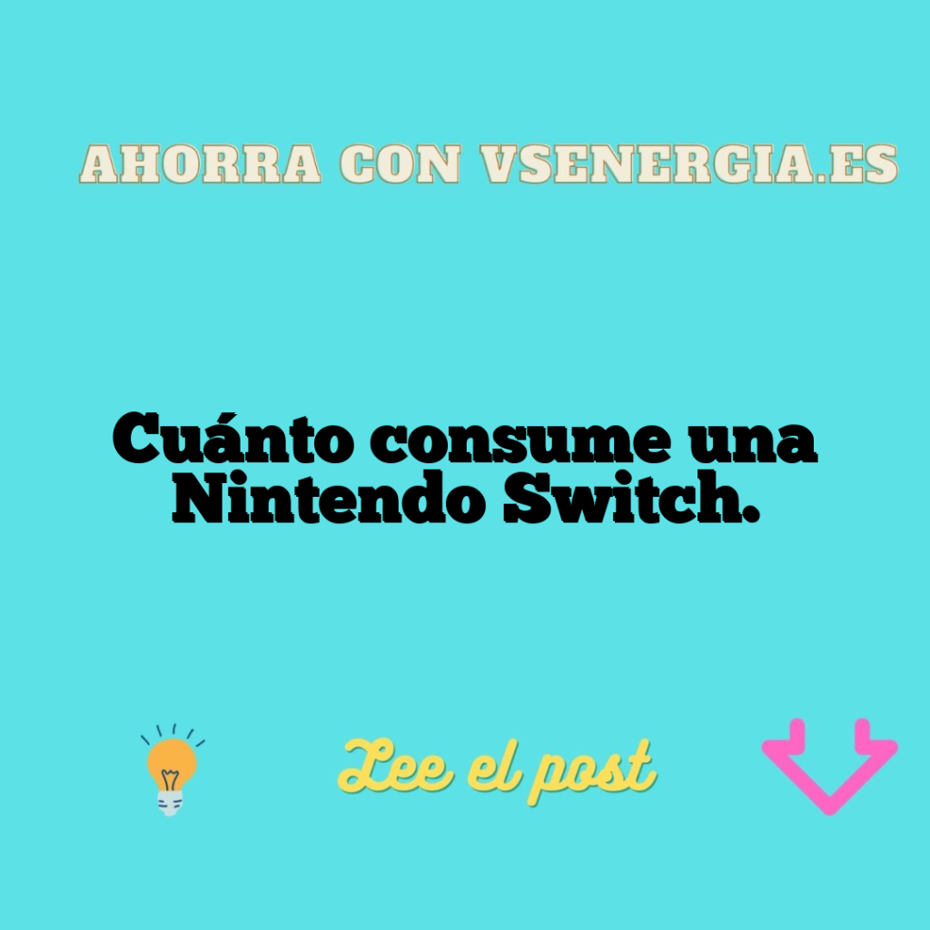 Cuánto consume una Nintendo Switch.