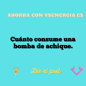 Cuánto consume una bomba de achique.