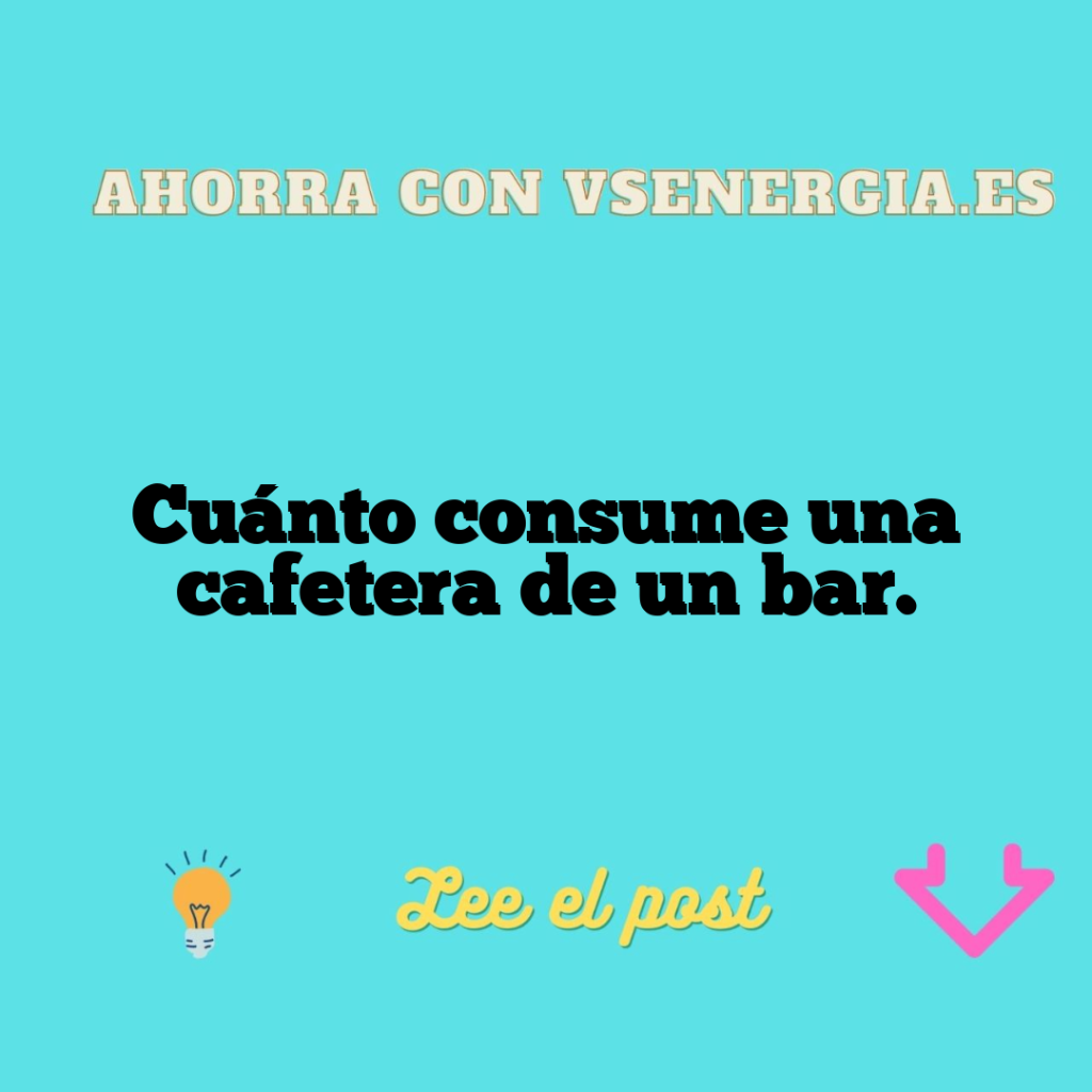 Cuánto consume una cafetera de un bar.