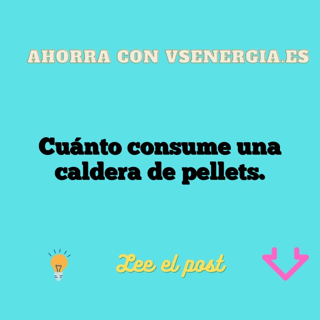 Cuánto consume una caldera de pellets.