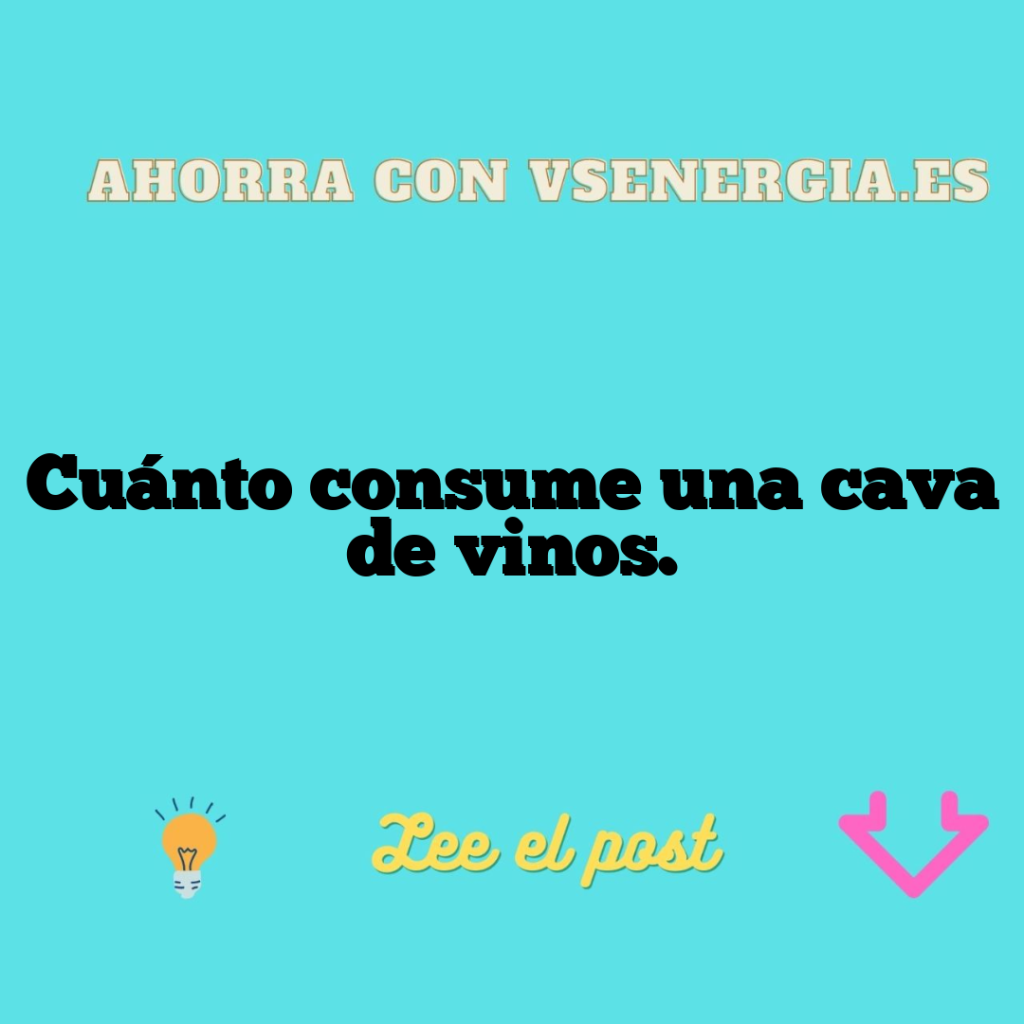 Cuánto consume una cava de vinos.