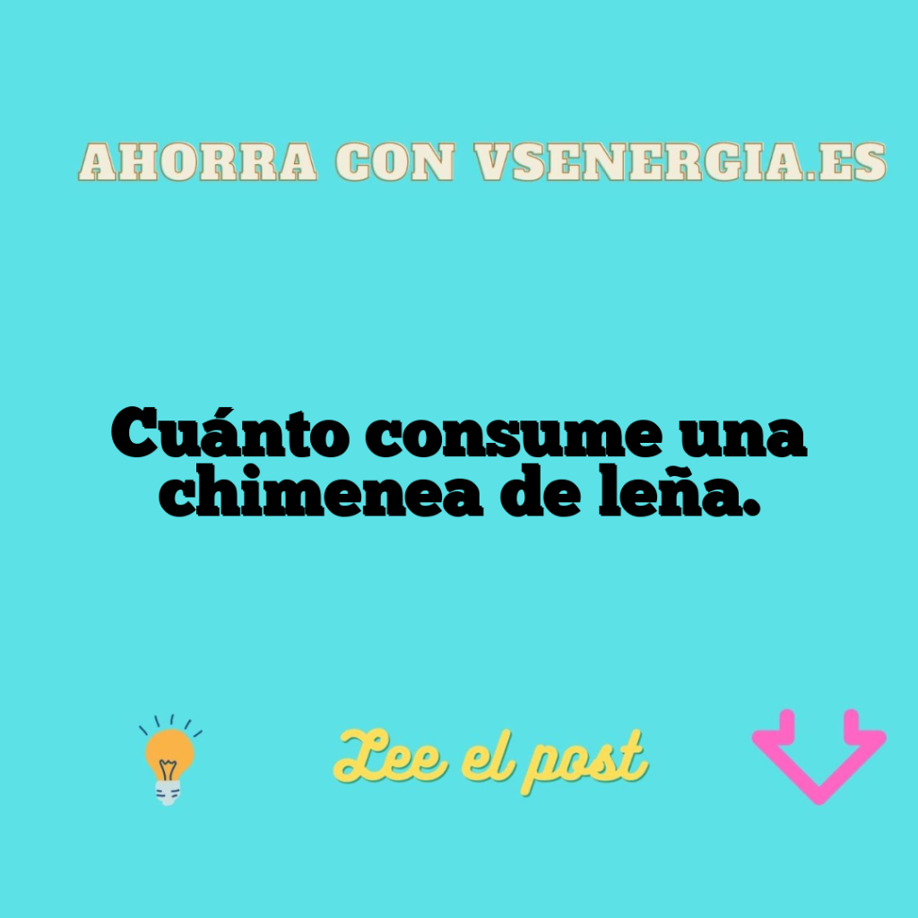 Cuánto consume una chimenea de leña.