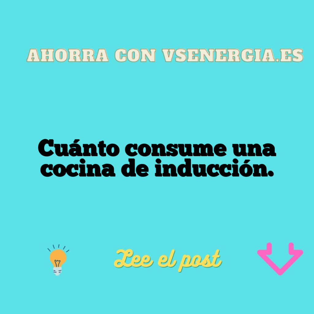 Cuánto consume una cocina de inducción.