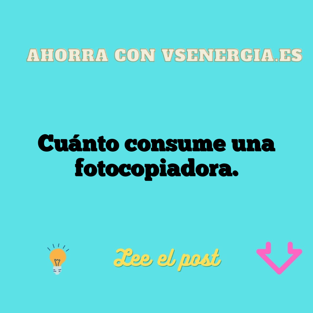 Cuánto consume una fotocopiadora.