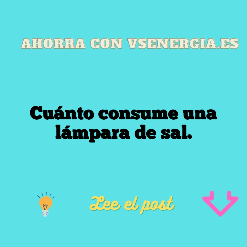 Cuánto consume una lámpara de sal.