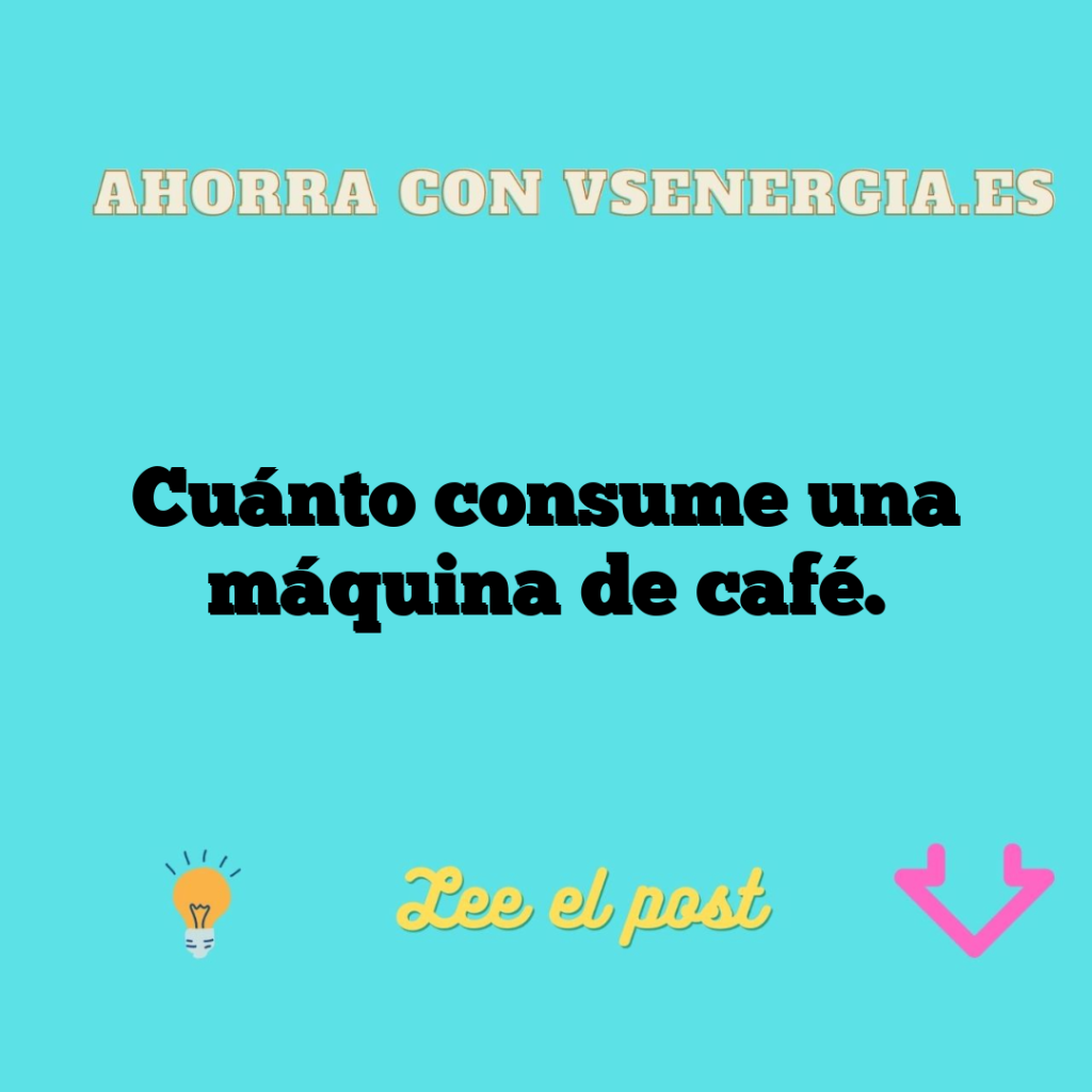 Cuánto consume una máquina de café.