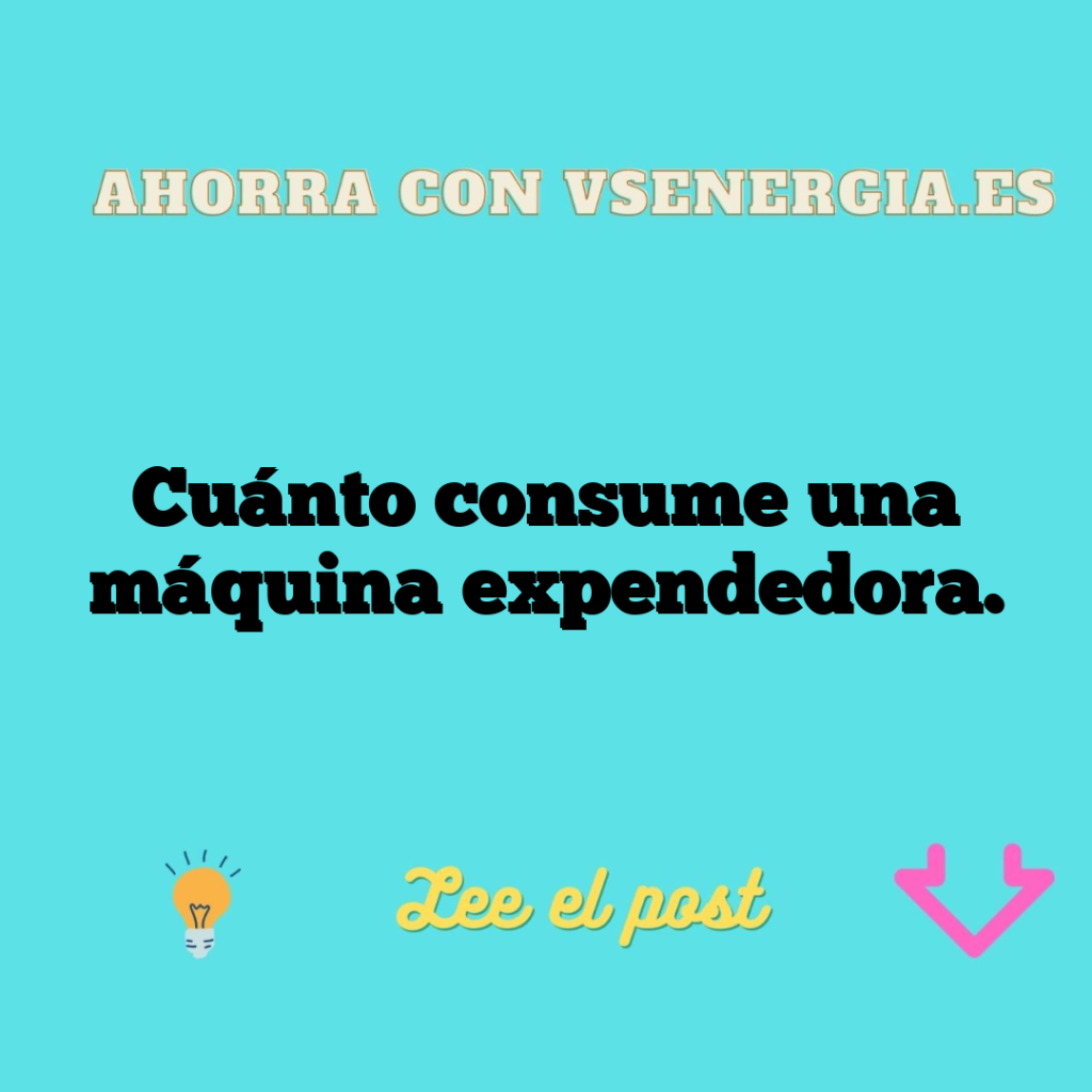 Cuánto consume una máquina expendedora.