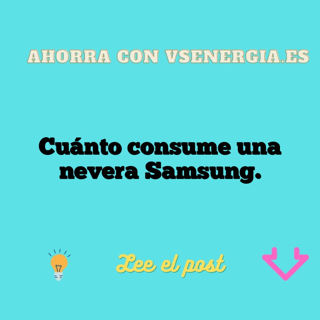 Cuánto consume una nevera Samsung.