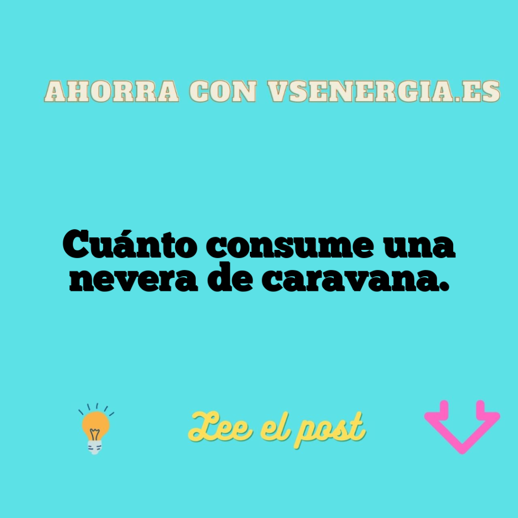 Cuánto consume una nevera de caravana.