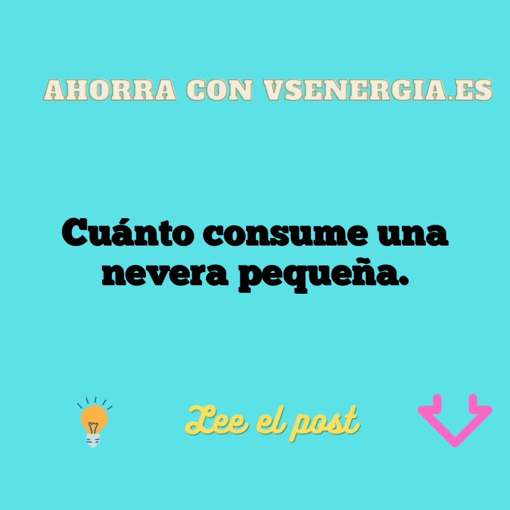 Cuánto consume una nevera pequeña.