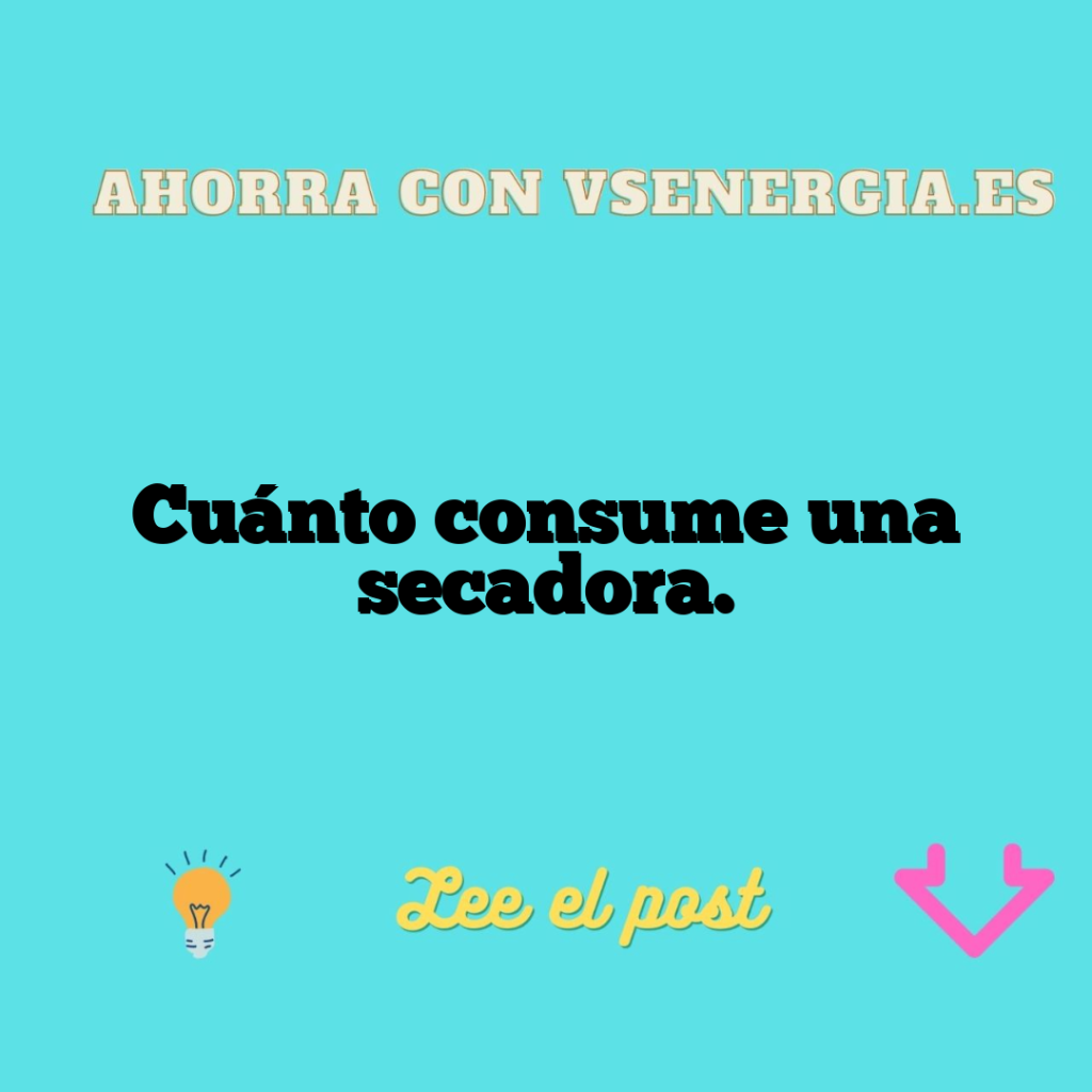 Cuánto consume una secadora.