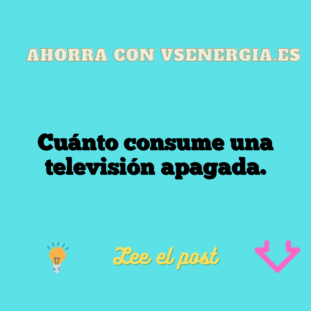 Cuánto consume una televisión apagada.